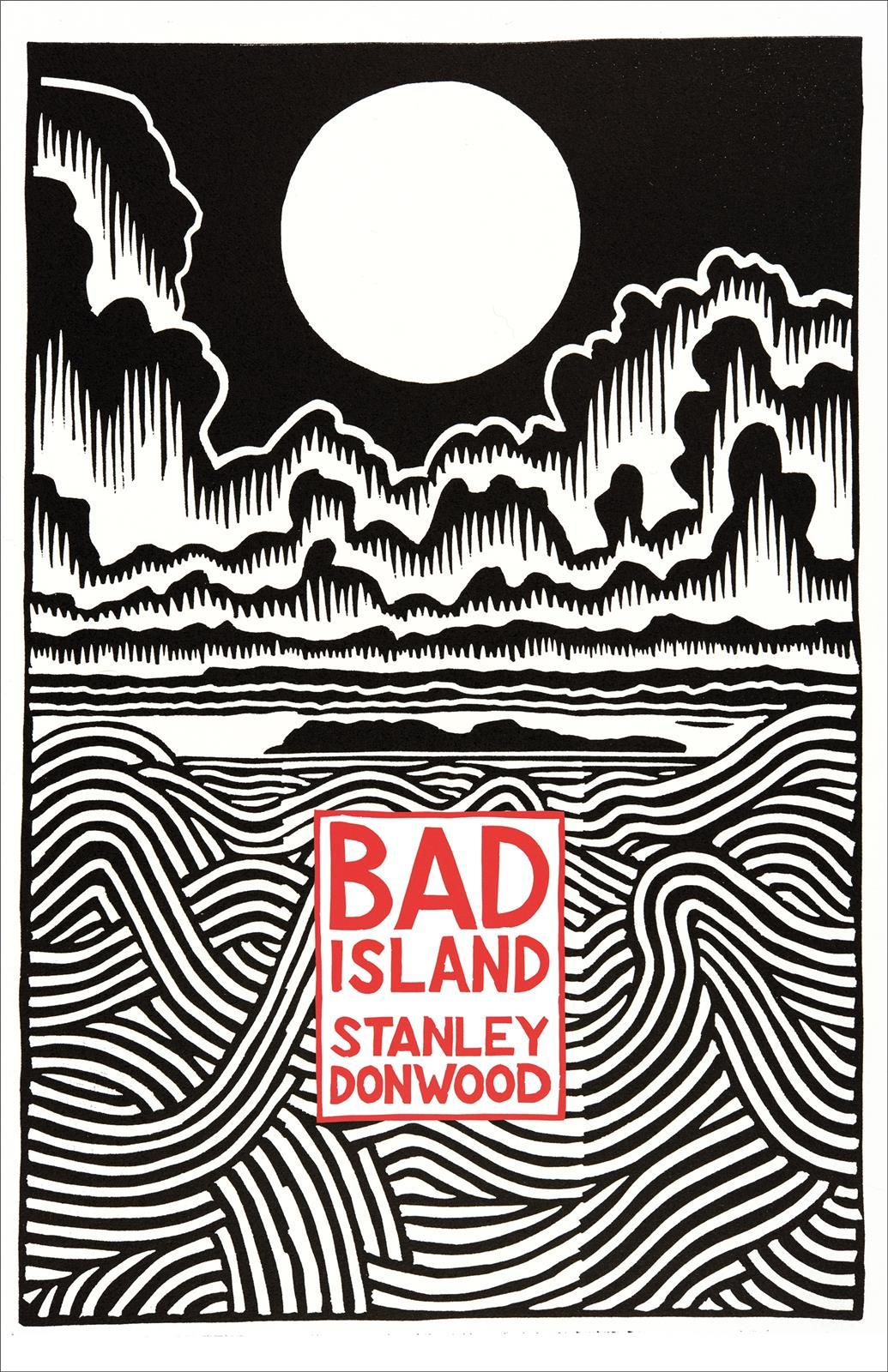 Stanley Donwood Bad Island /Anglais