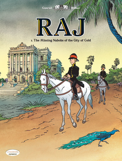 SERIES - RAJ VOL. 1 - THE MISSING NABOBS OF THE CITY OF GOLD