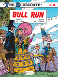 The Bluecoats Vol. 15 - Bull Run - Vol15                                                            