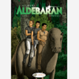 Return To Aldebaran - Episode 2 - Vol02