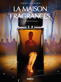 La Maison Des Fragrances - T1