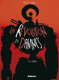 La Revolution Des Damnes