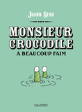 Monsieur Crocodile A Beaucoup Faim