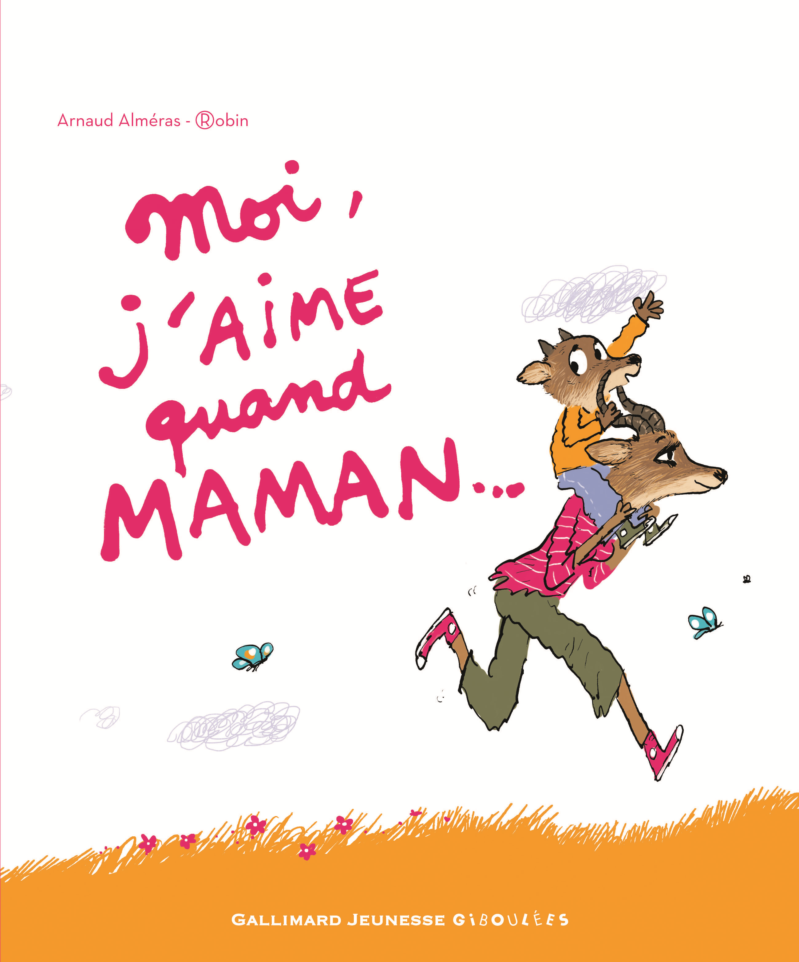Moi, J'Aime Quand Maman...