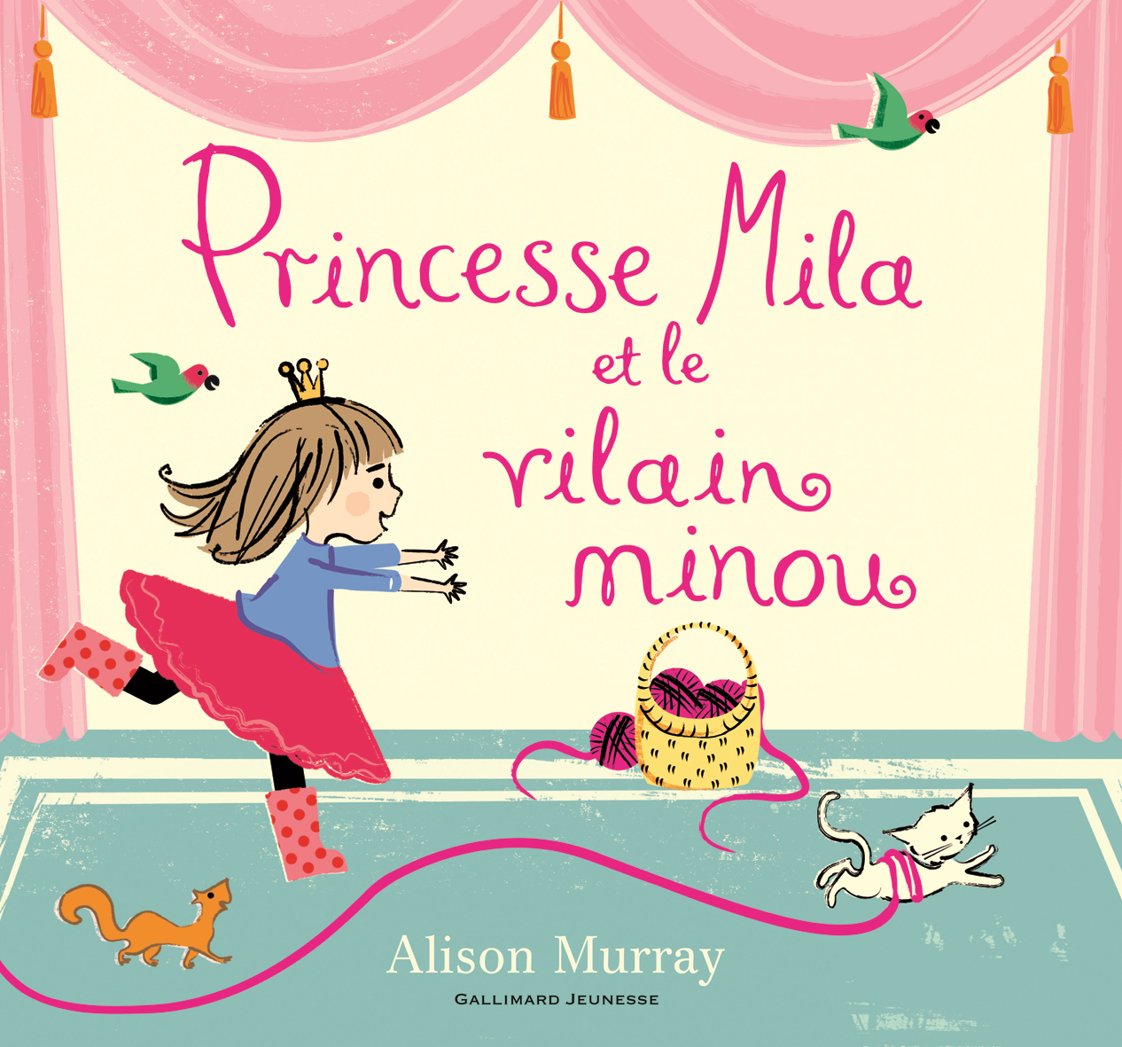 Princesse Mila Et Le Vilain Minou