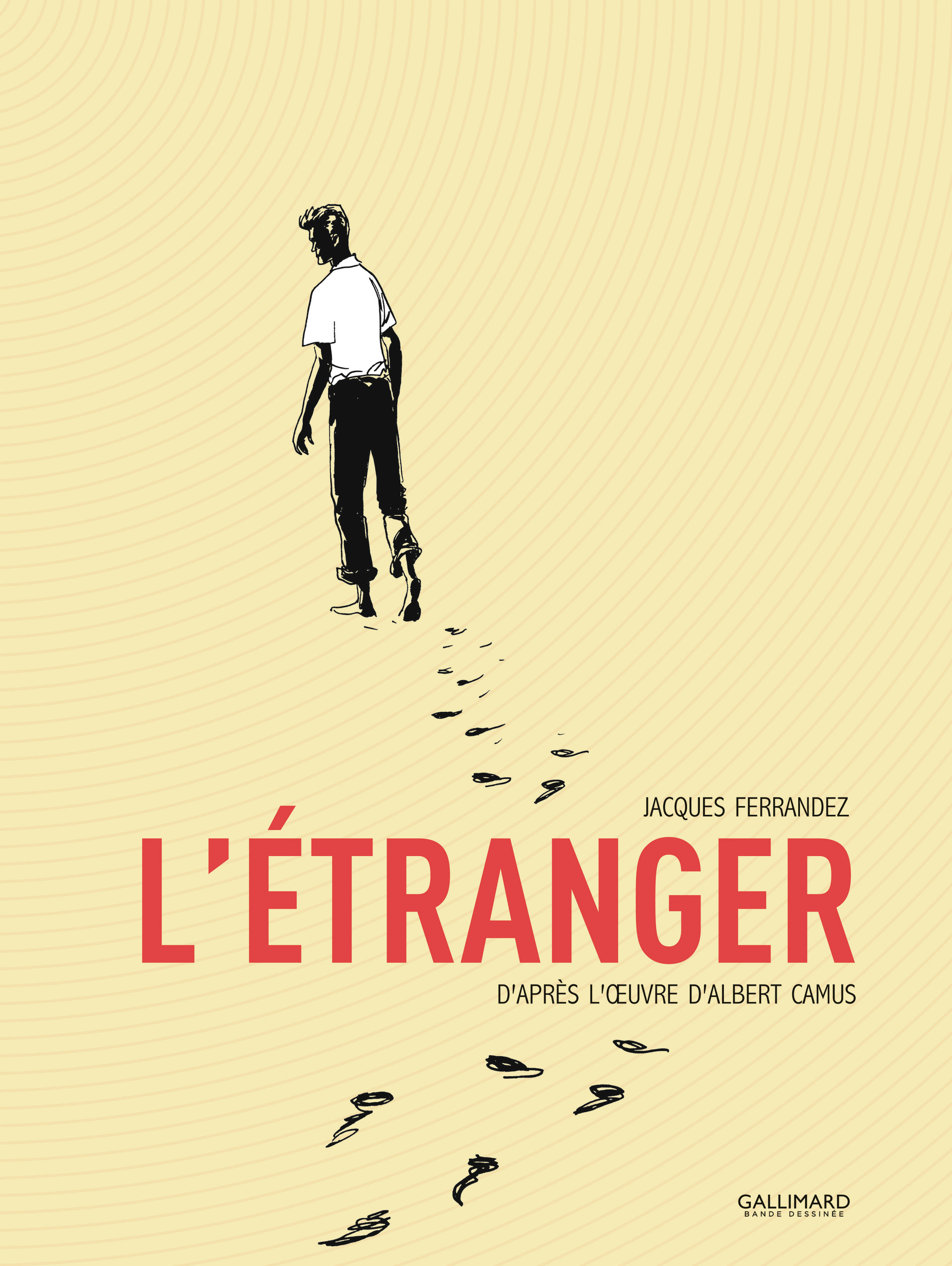 L'Etranger - D'Apres Le Roman D'Albert Camus