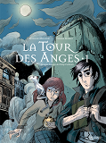 La Tour Des Anges - Vol01