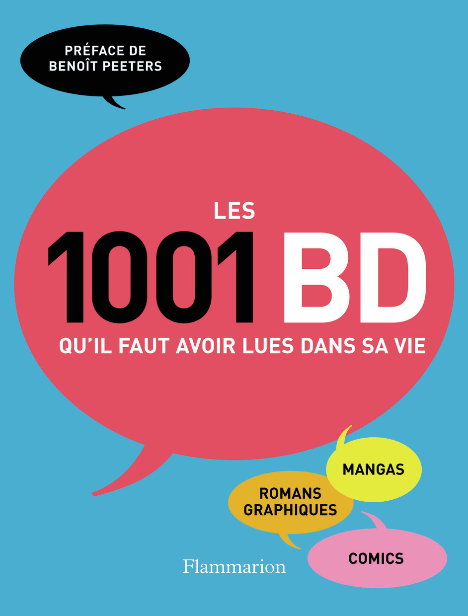 Les 1001 Bd Qu'Il Faut Avoir Lues Dans Sa Vie