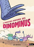 Mes Premieres Bd - Les Enormissimes Aventures Des Dinominus