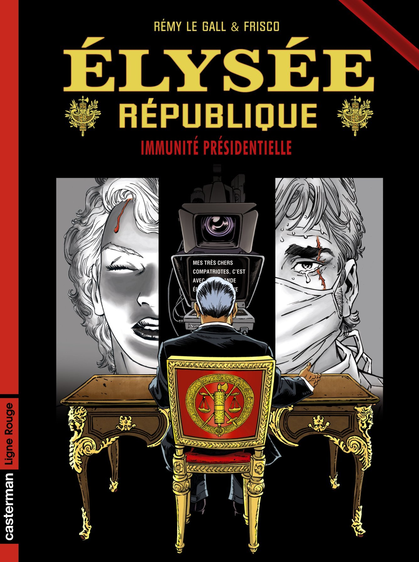 Elysee Republique - T02 - Immunite Presidentielle