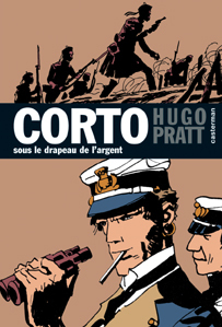Corto Maltese - T15 - Sous Le Drapeau De L'Argent