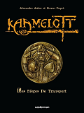 Kaamelott - T02 - Les Sieges De Transport