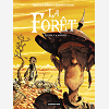La Foret - T03 - A Vida Y A Muerte