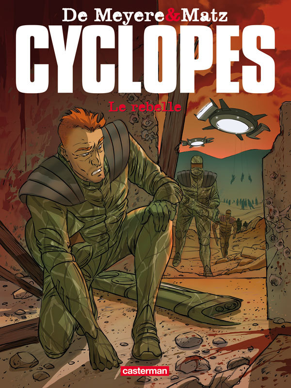Cyclopes - T03 - Le Rebelle