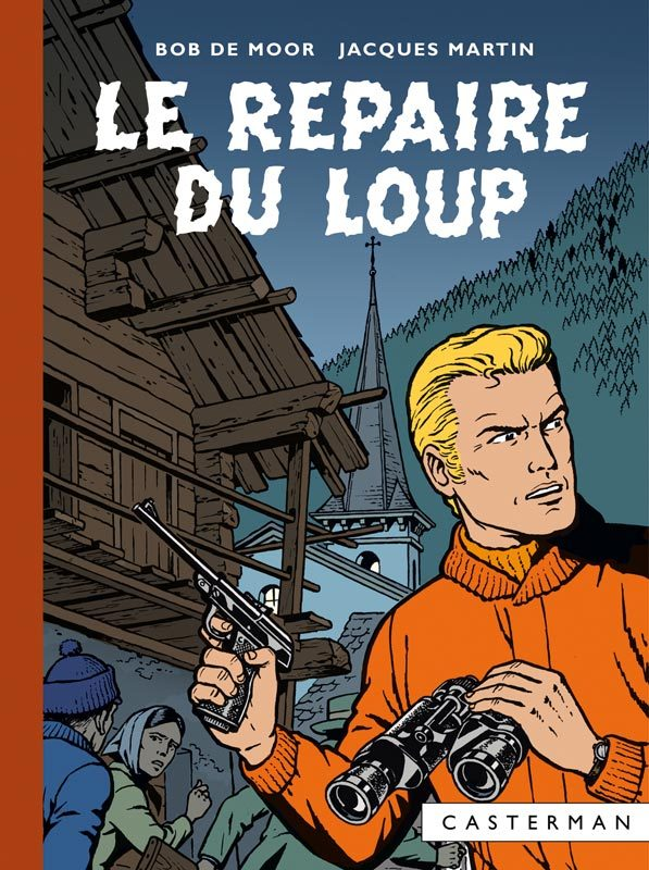 Les Albums De Lefranc - T04 - Le Repaire Du Loup