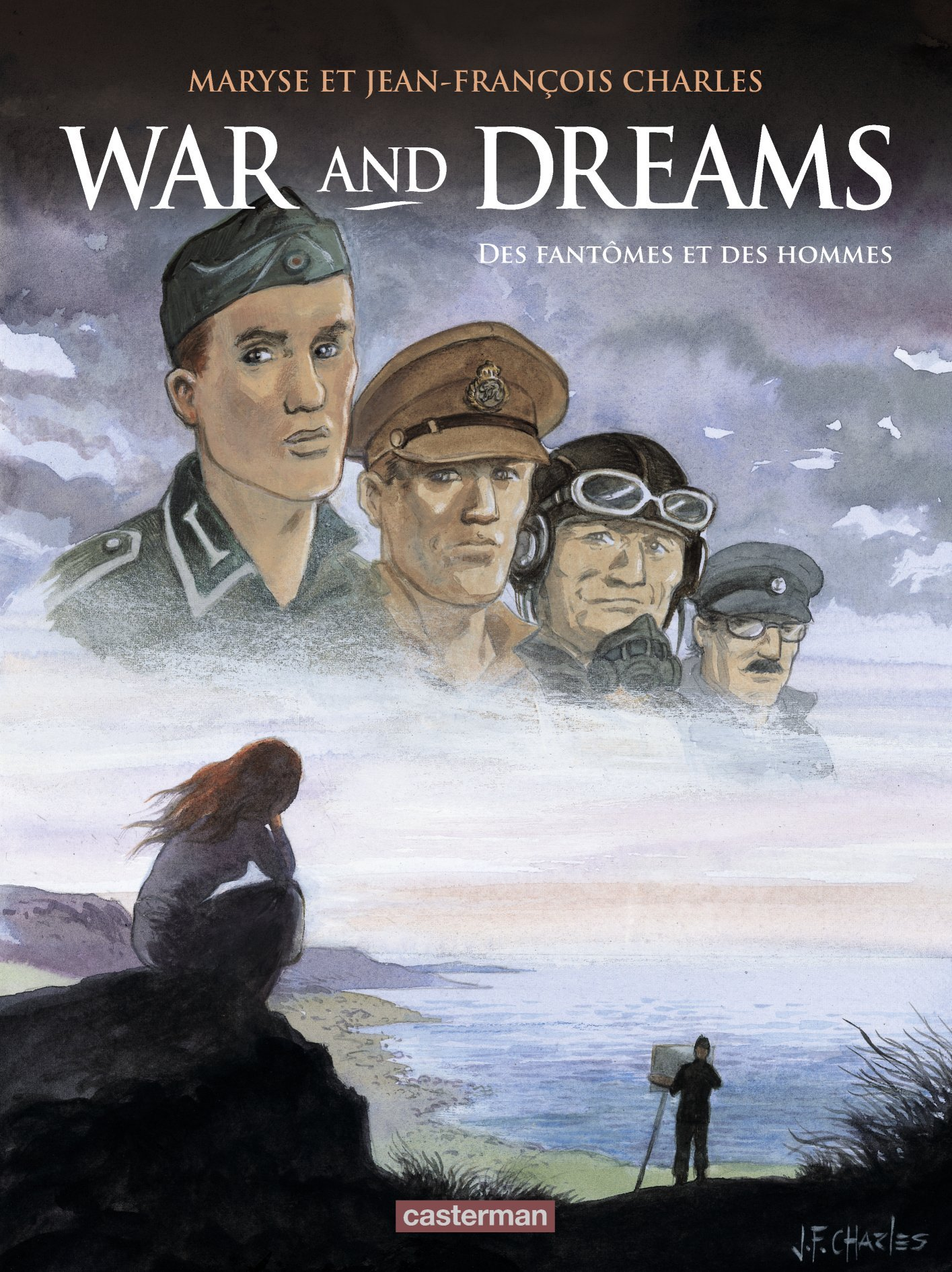 War And Dreams - T04 - Des Fantomes Et Des Hommes