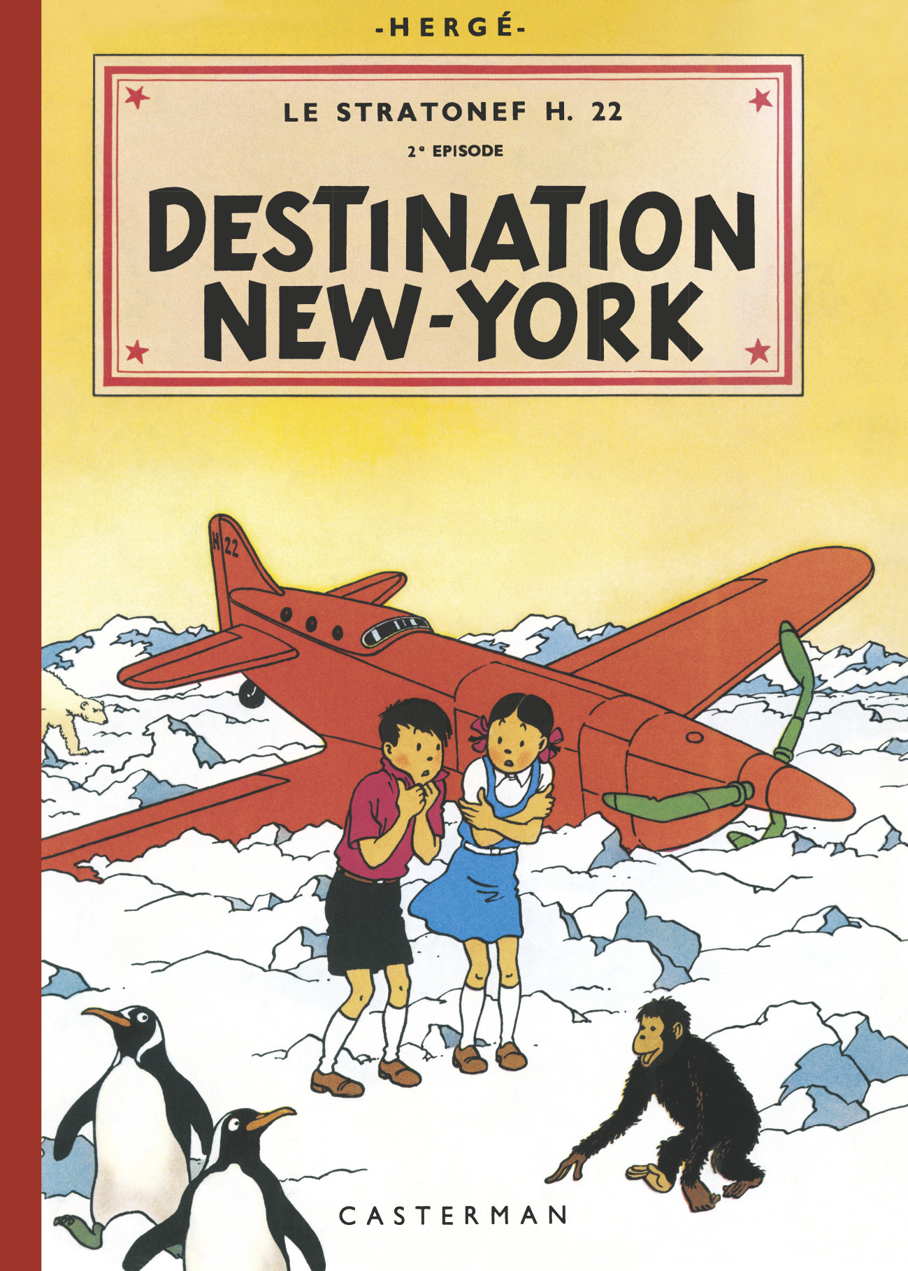 Les Albums De Jo, Zette Et Jocko - Le Stratonef H.22 - T02 - Destination New-York