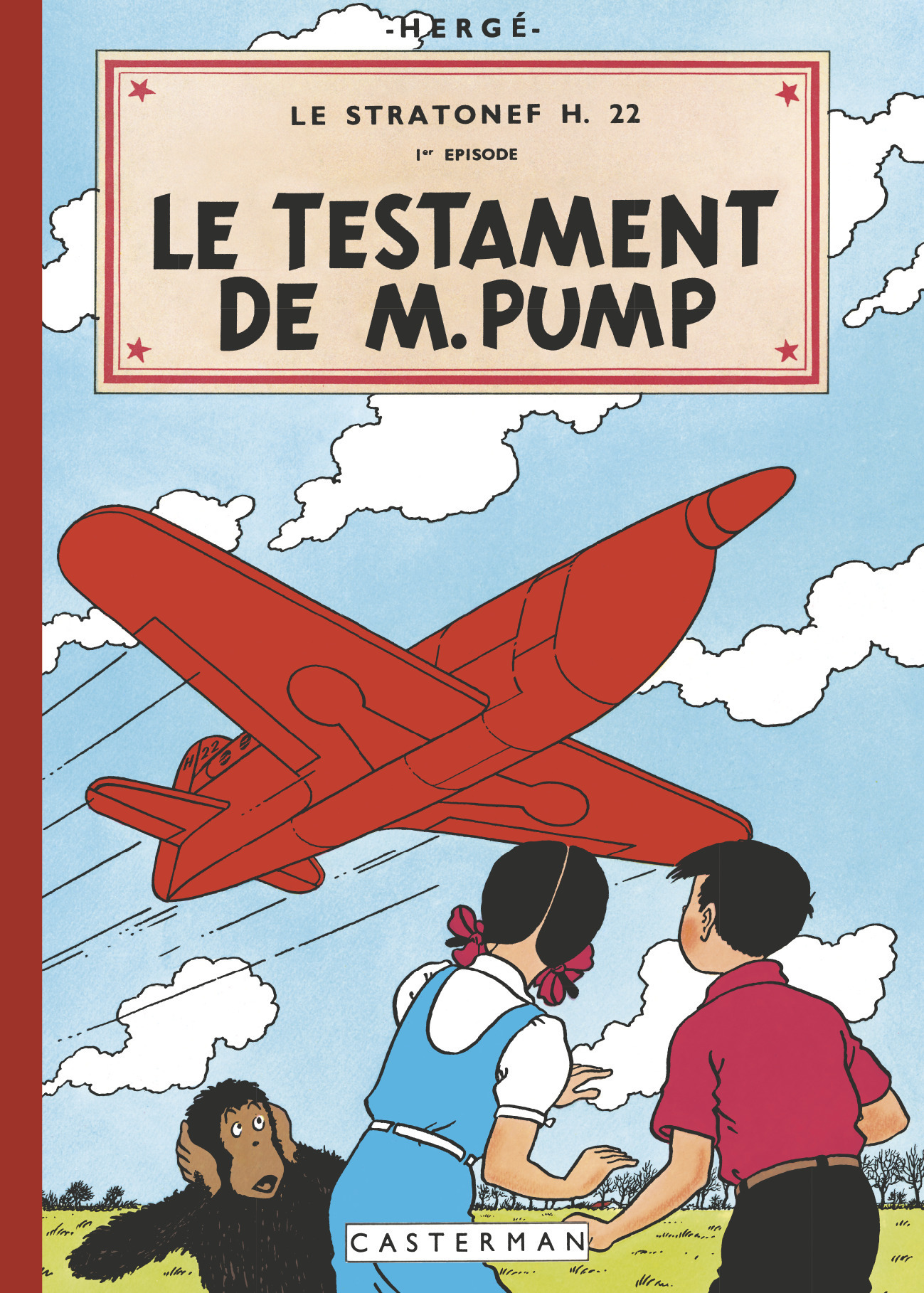 Les Albums De Jo, Zette Et Jocko - Le Stratonef H.22 - T01 - Le Testament De Monsieur Pump