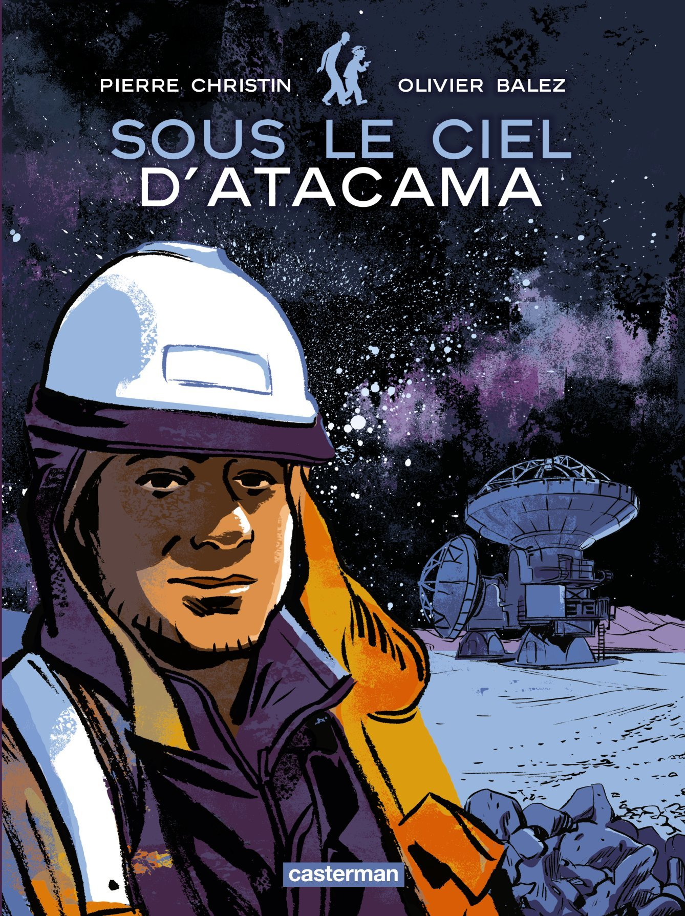 Sous Le Ciel D'Atacama