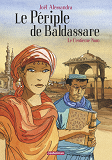 Le Periple De Baldassare - T01 - Le Centieme Nom