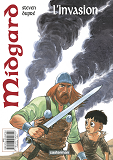 Midgard - T01 - L'Invasion / L'Evasion