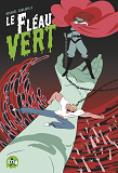 Le  Fleau Vert