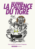 La Patience Du Tigre