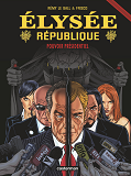 Elysee Republique - T04 - Pouvoir Presidentiel