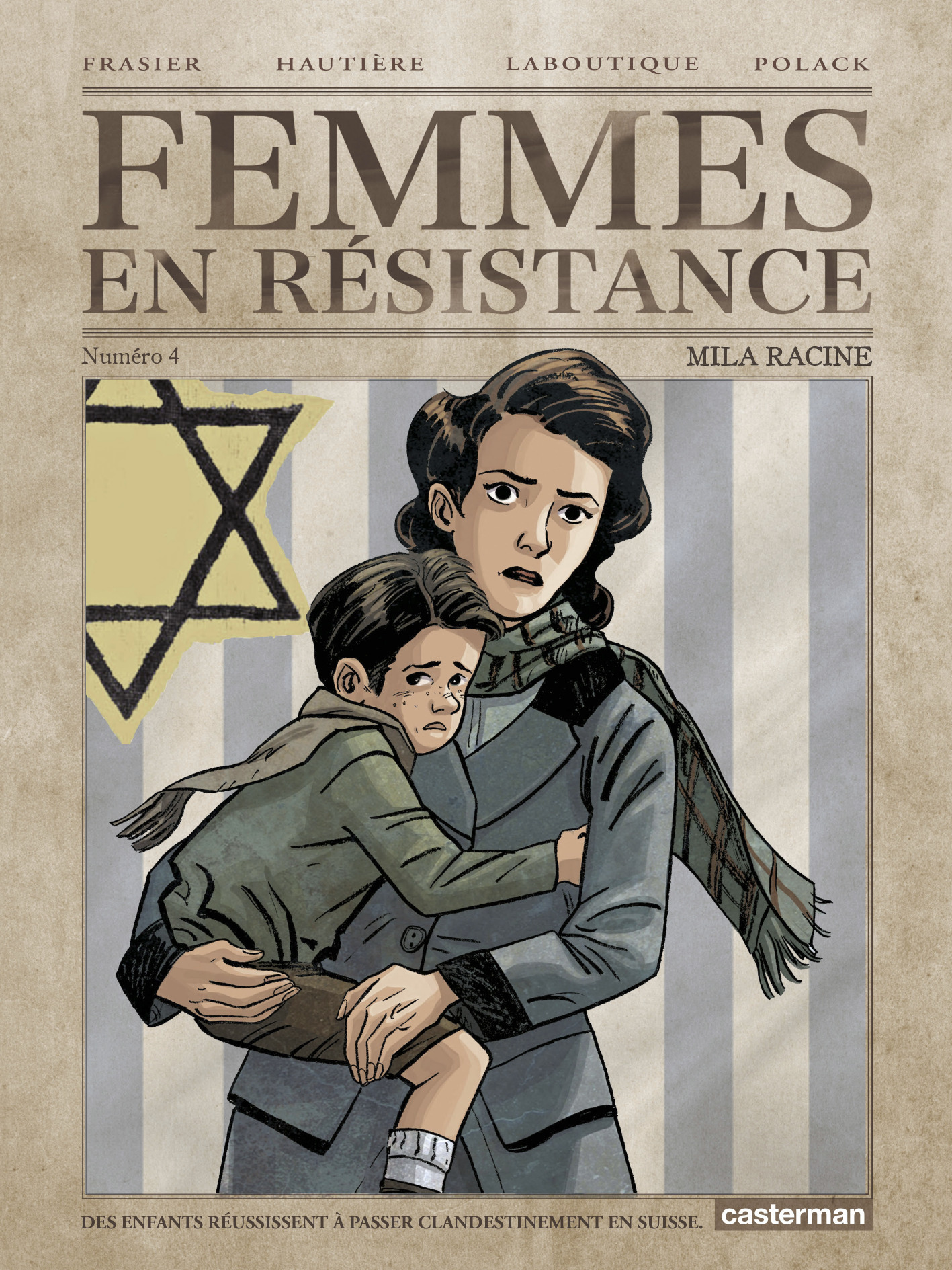 Femmes En Resistance - T04 - Mila Racine
