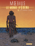 Le Monde D'Edena - T02 - Les Jardins D'Edena