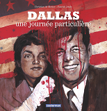 Dallas, Une Journee Particuliere