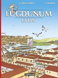 Lugdunum Lyon - Voyages D'Alix