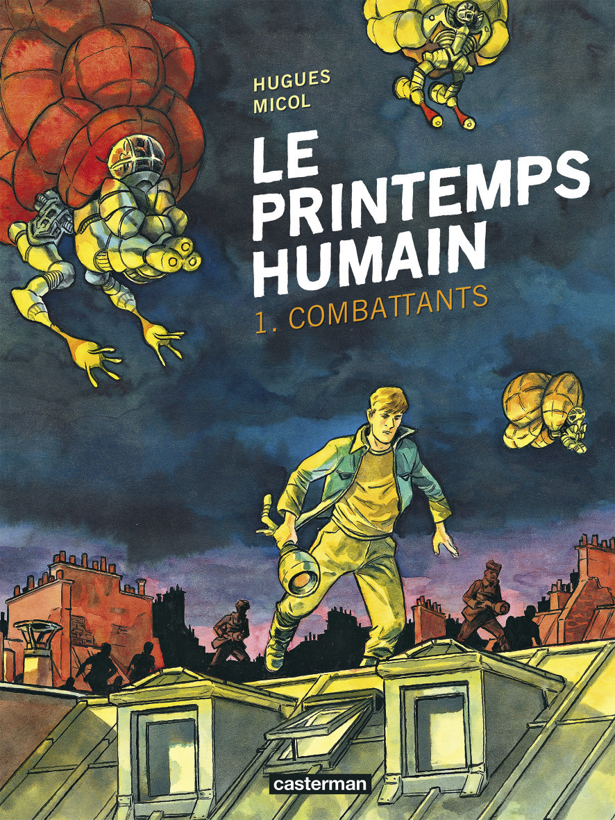 Le Printemps Humain - T01 - Combattants