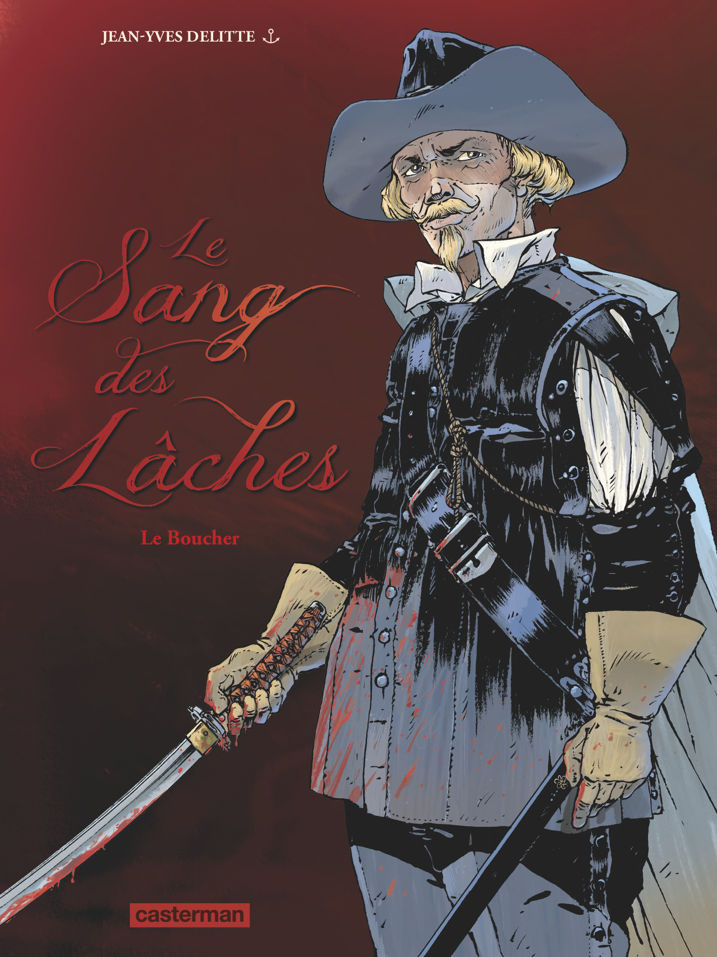 Le Sang Des Laches - T02 - Le Boucher