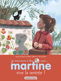 Je Commence A Lire Avec Martine - T53 - Martine, Vive La Rentree