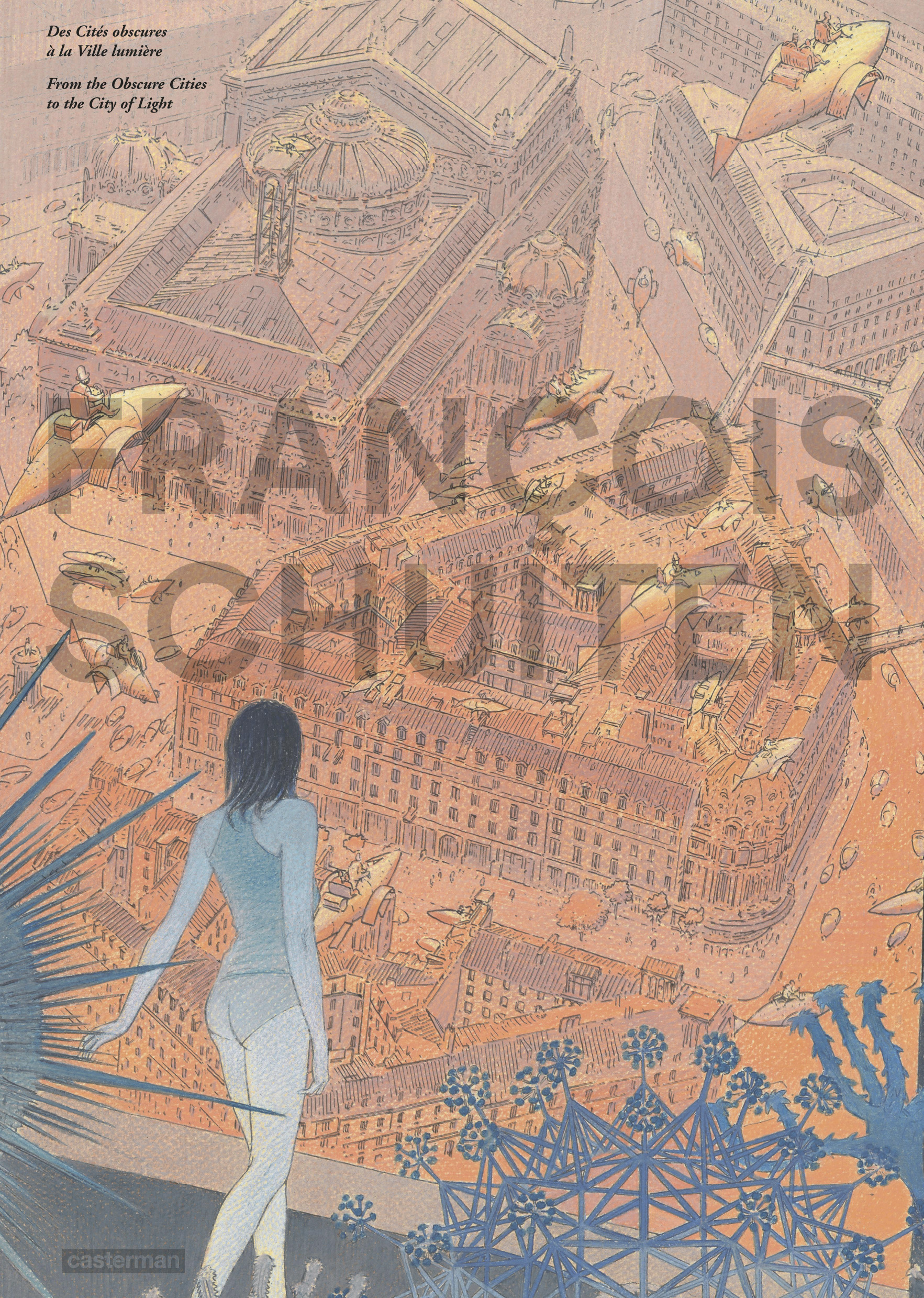 Images De Francois Schuiten - Des Cites Obscures A La Ville Lumiere