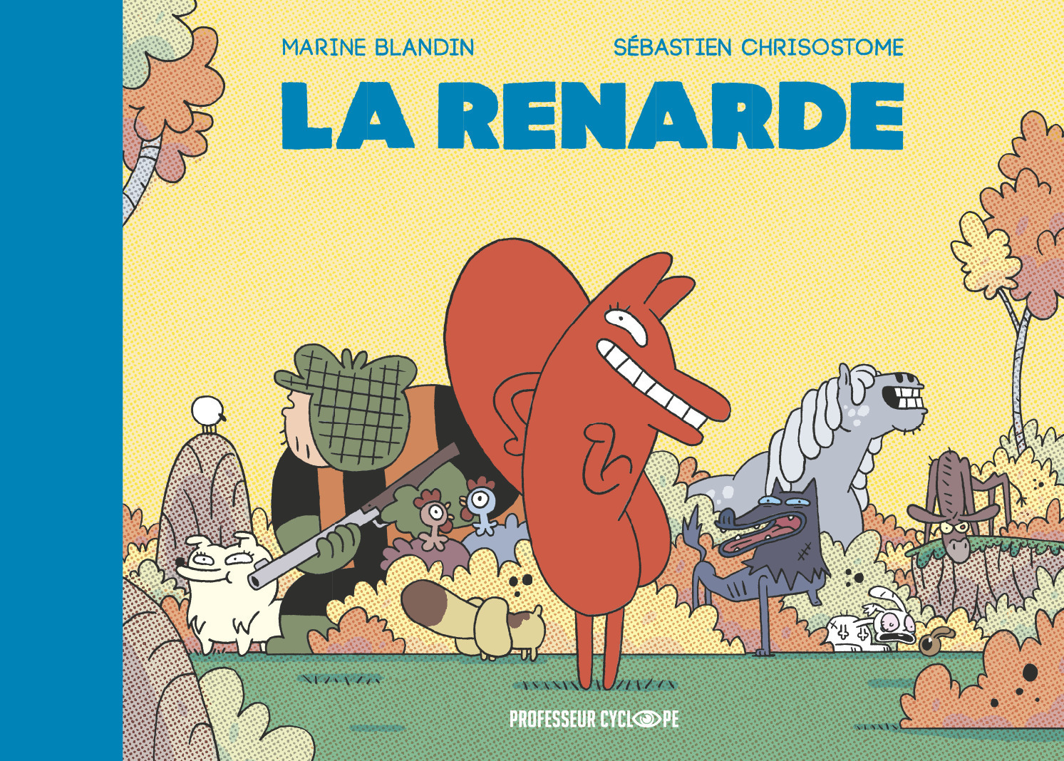 La Renarde - T01 - Cruautes