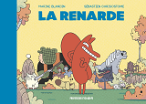La Renarde - T01 - Cruautes