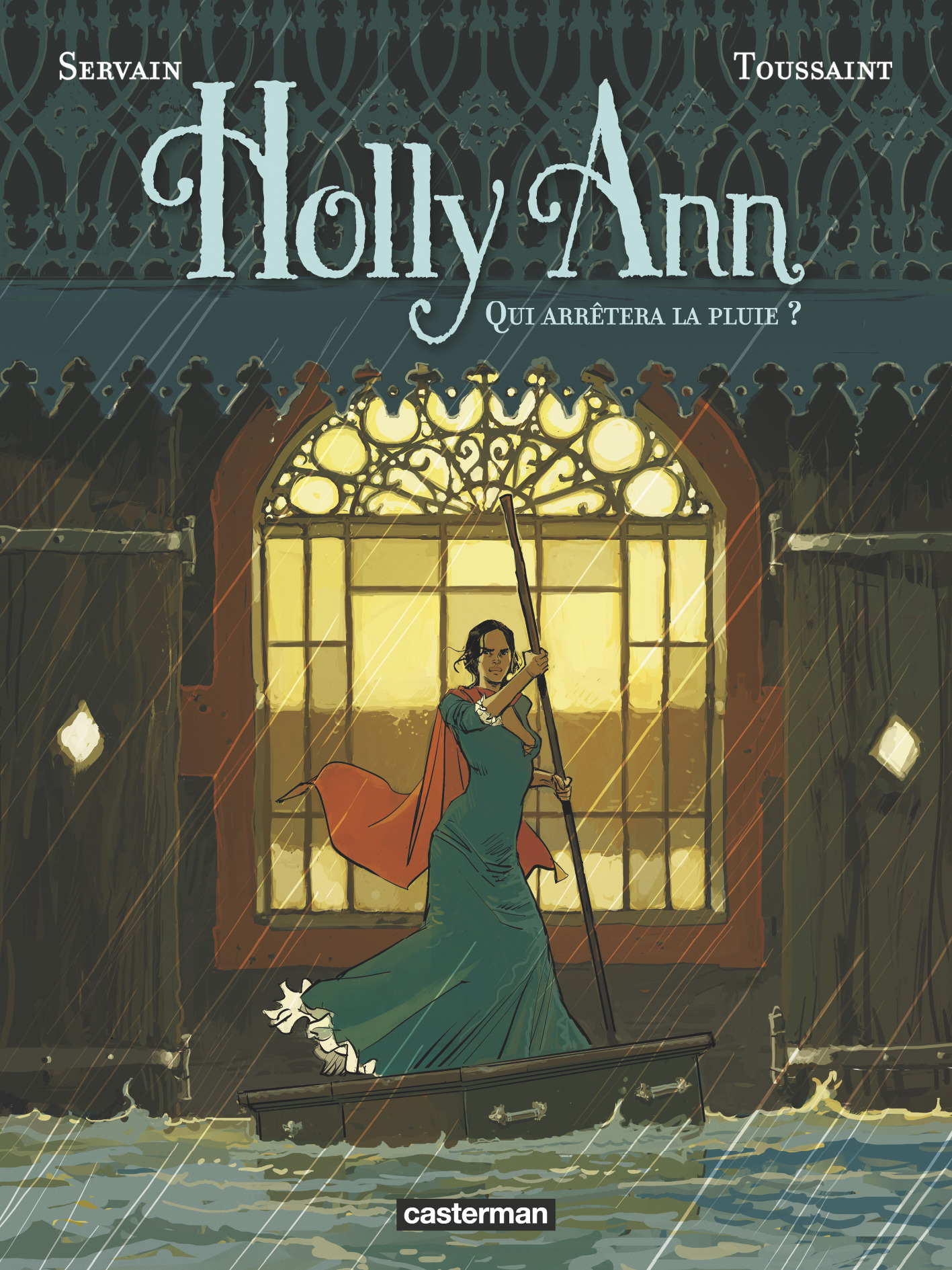 Holly Ann - T02 - Qui Arretera La Pluie ?