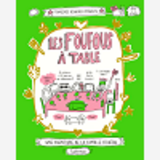 LES FOUFOUS - T01 - LES FOUFOUS A TABLE