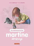 Je Commence A Lire Avec Martine - T12 - Martine Demenage