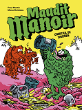 Maudit Manoir - T03 - Cocktail De Saveurs
