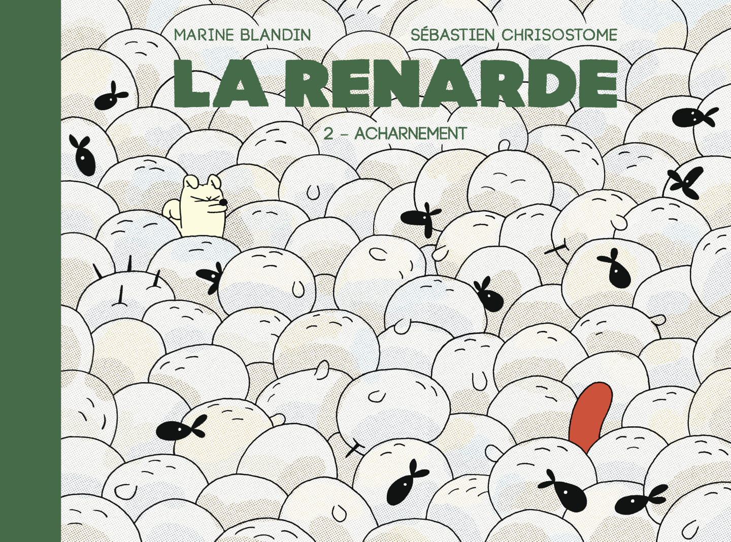 La Renarde - T02 - Acharnement