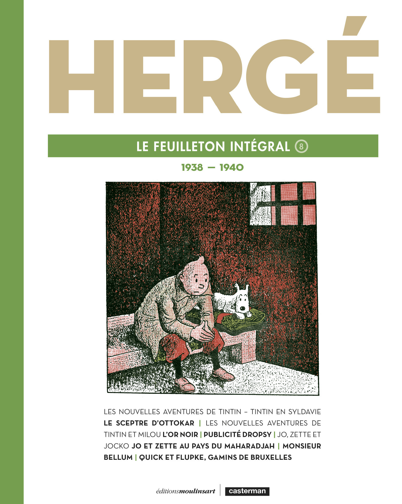 Herge, Le Feuilleton Integral - T08 - 1938 - 1940