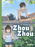Le Monde De Zhou Zhou - T03 - Le Monde De Zhou Zhou