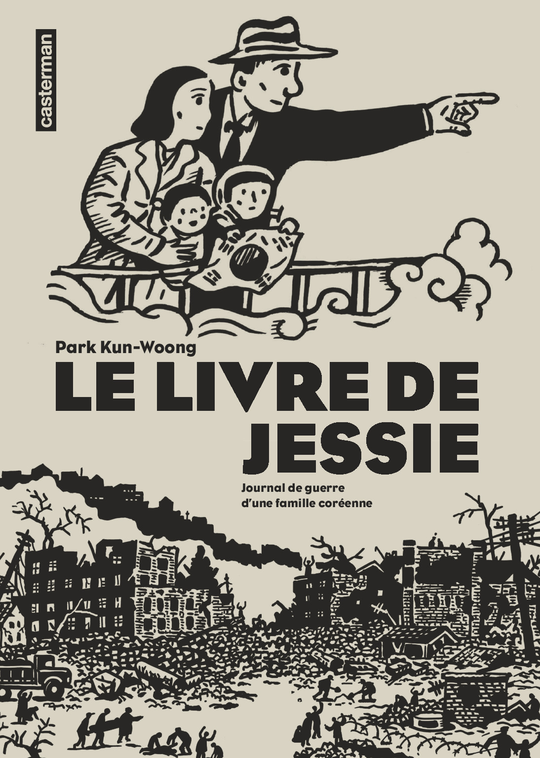 Le Livre De Jessie - Journal De Guerre D'Une Famille Coreenne