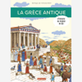 L'HISTOIRE DU MONDE EN BD - LA GRECE ANTIQUE