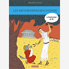 LA MYTHOLOGIE EN BD - T07 - LES METAMORPHOSES D'OVIDE