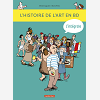 L'HISTOIRE DE L'ART EN BD - L'INTEGRALE