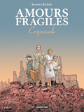 AMOURS FRAGILES - VOL09 - CREPUSCULE